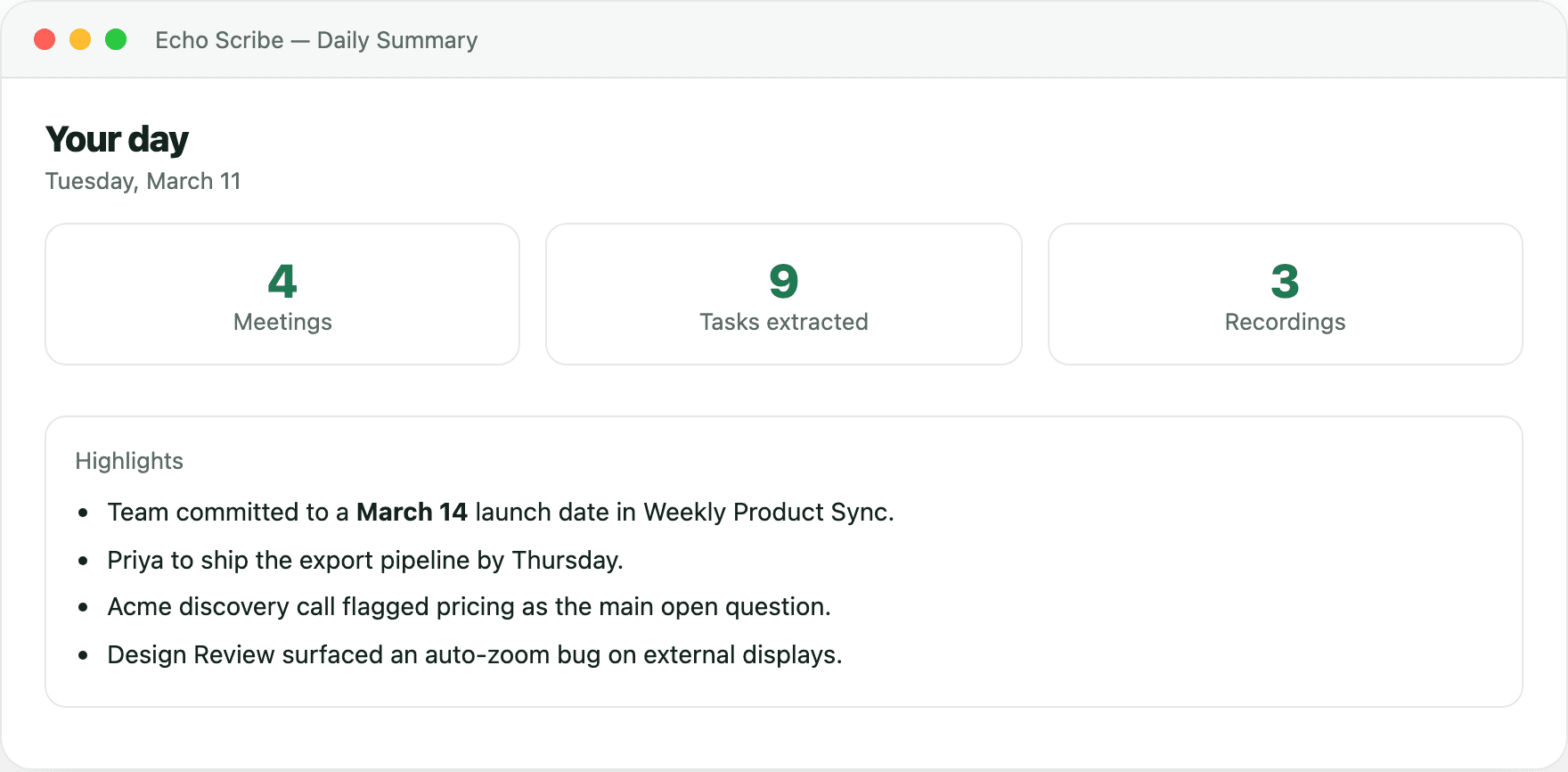 Echo Scribe daily summary of meetings and tasks