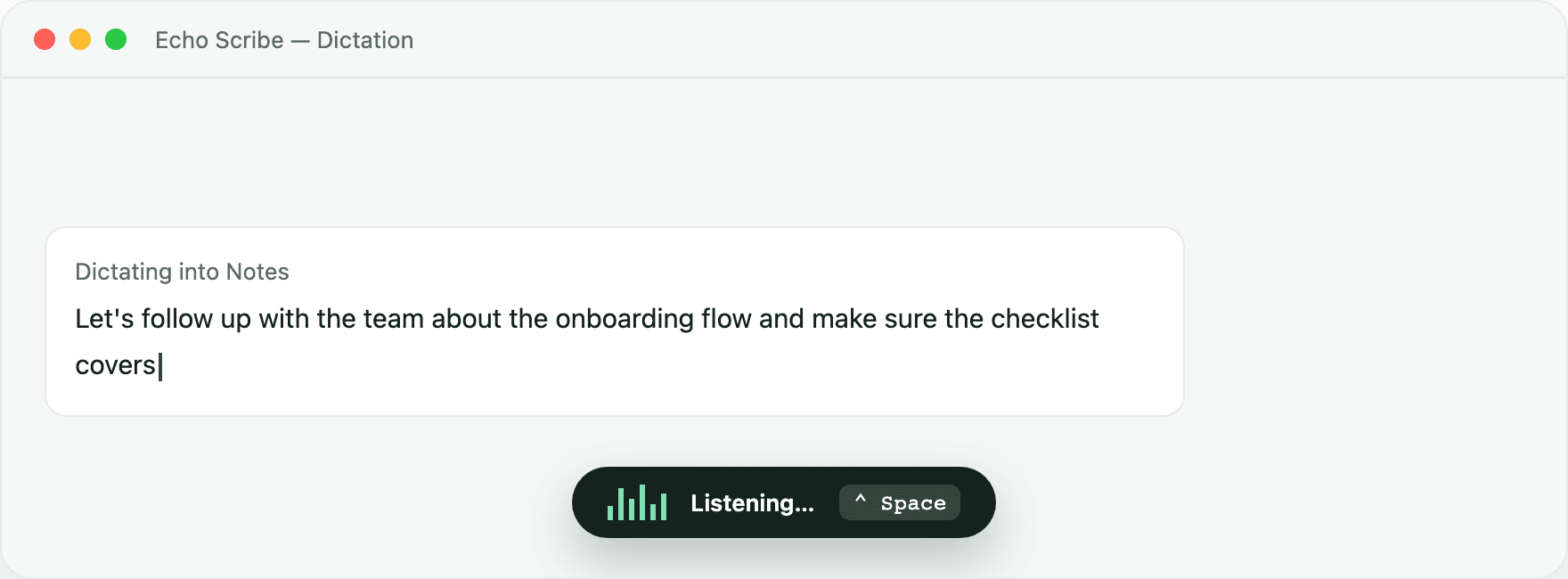 Echo Scribe push-to-talk dictation pill